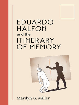 cover image of Eduardo Halfon and the Itinerary of Memory